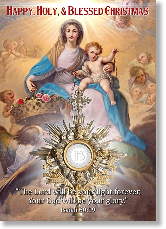 Our Lady of the Rosary with Baby Jesus and the Blessed Sacrament